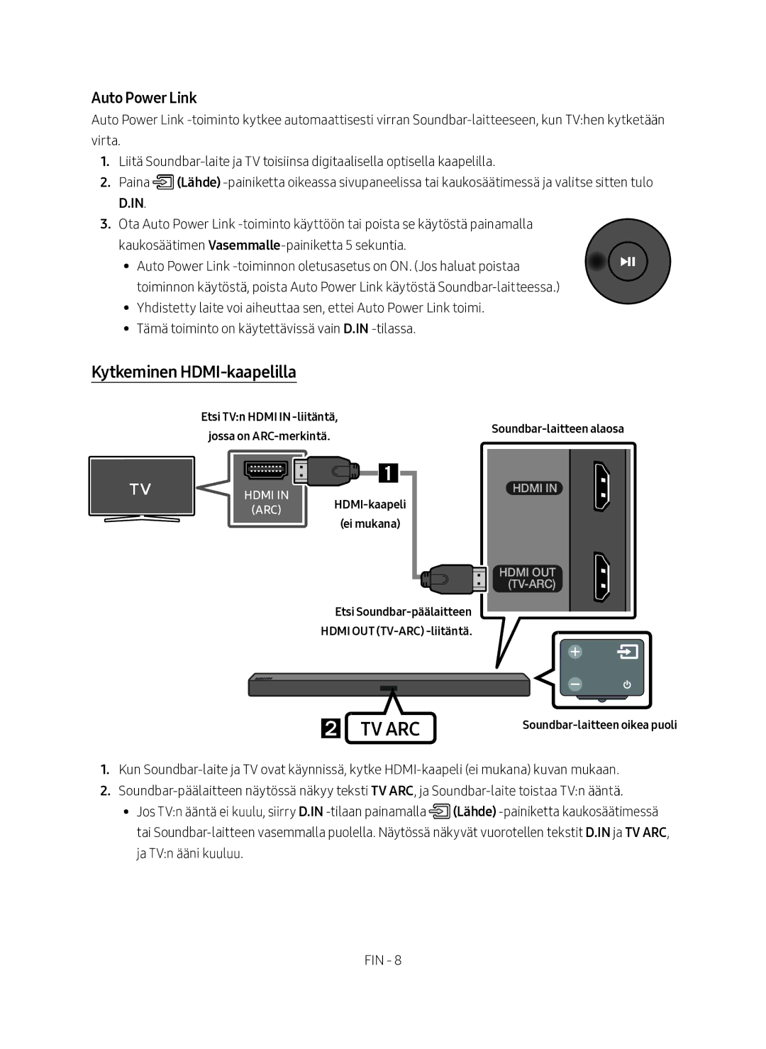 Samsung HW-M460/XE manual Kytkeminen HDMI-kaapelilla, Etsi TVn Hdmi in -liitäntä Jossa on ARC-merkintä 