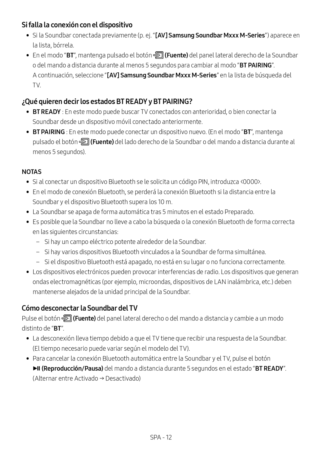 Samsung HW-M560/XE manual Si falla la conexión con el dispositivo, ¿Qué quieren decir los estados BT Ready y BT PAIRING? 