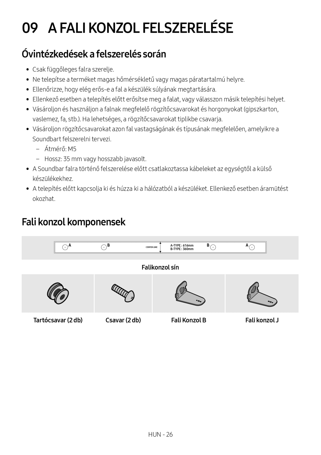 Samsung HW-M560/XE, HW-M550/EN manual Fali Konzol Felszerelése, Óvintézkedések a felszerelés során, Fali konzol komponensek 