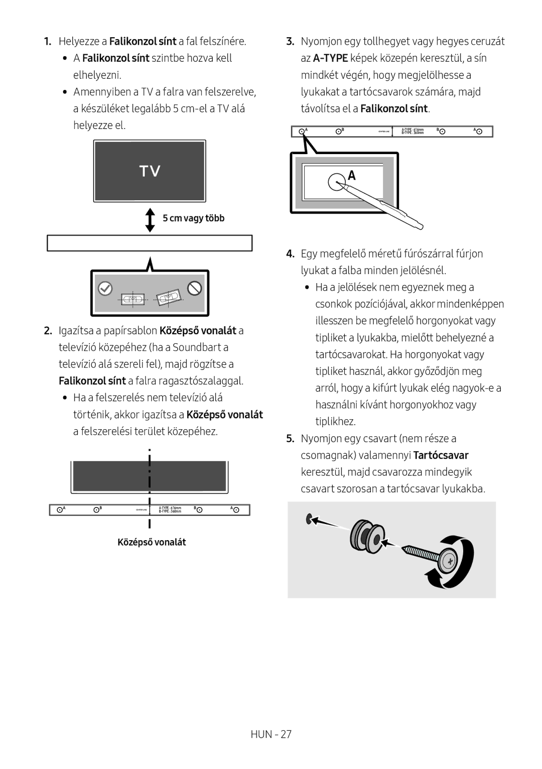 Samsung HW-M550/EN, HW-M550/ZF, HW-M560/XE manual Cm vagy több, Középső vonalát 