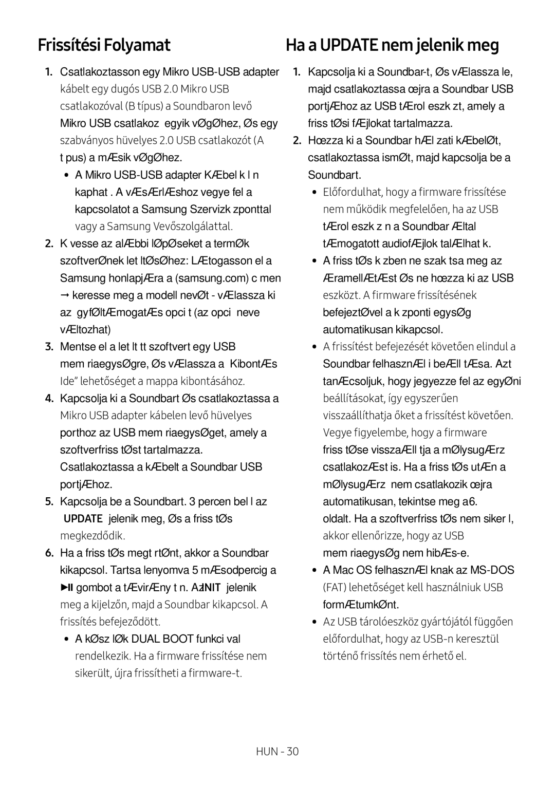 Samsung HW-M550/EN, HW-M550/ZF, HW-M560/XE manual Frissítési Folyamat, Ha a Update nem jelenik meg 