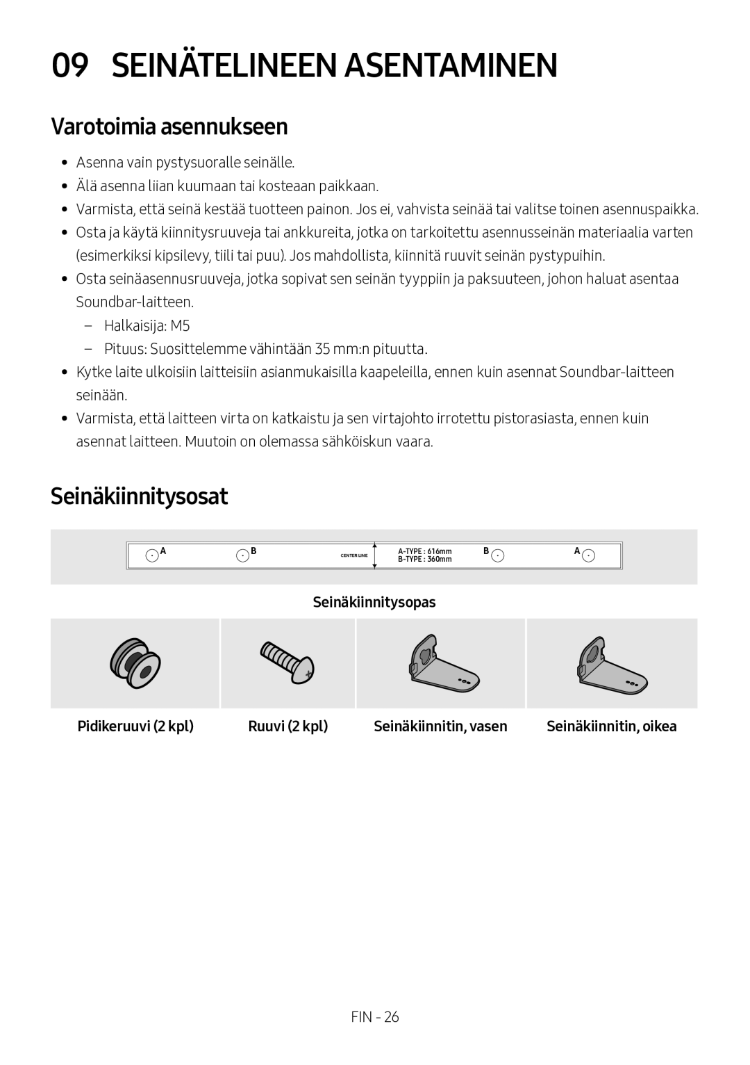 Samsung HW-M560/XE, HW-M550/EN, HW-M550/ZF manual Seinätelineen Asentaminen, Varotoimia asennukseen, Seinäkiinnitysosat 