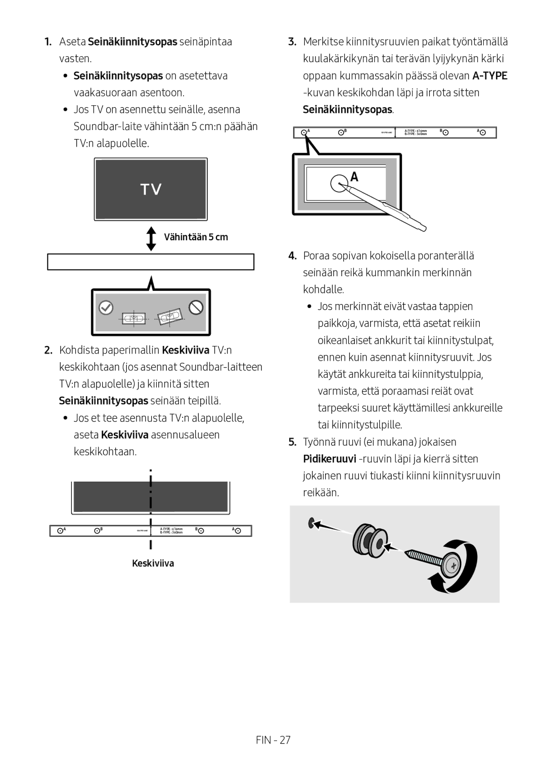 Samsung HW-M550/EN manual Aseta Seinäkiinnitysopas seinäpintaa vasten, Seinäkiinnitysopas seinään teipillä, Vähintään 5 cm 