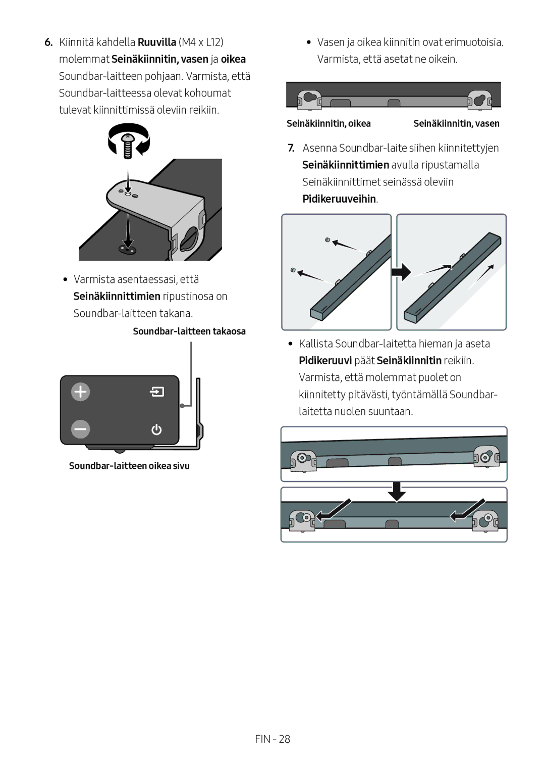 Samsung HW-M550/ZF, HW-M550/EN, HW-M560/XE Soundbar-laitteen takaosa Soundbar-laitteen oikea sivu, Seinäkiinnitin, oikea 