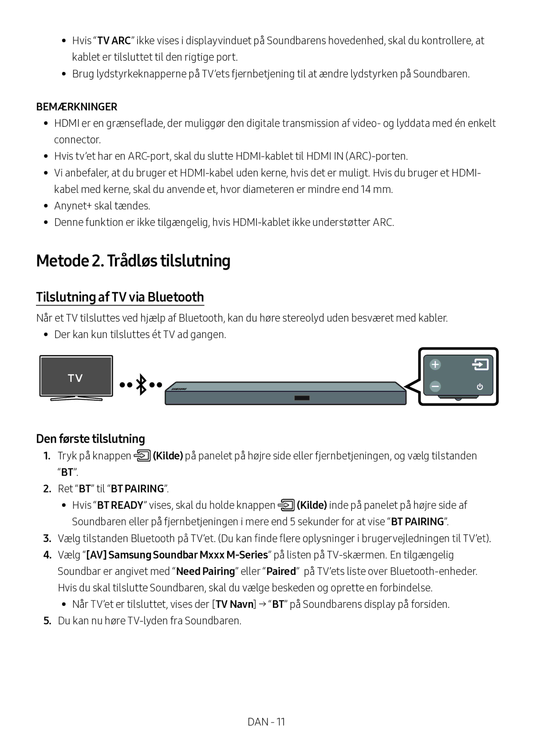 Samsung HW-M550/ZF, HW-M550/EN manual Metode 2. Trådløs tilslutning, Tilslutning af TV via Bluetooth, Den første tilslutning 