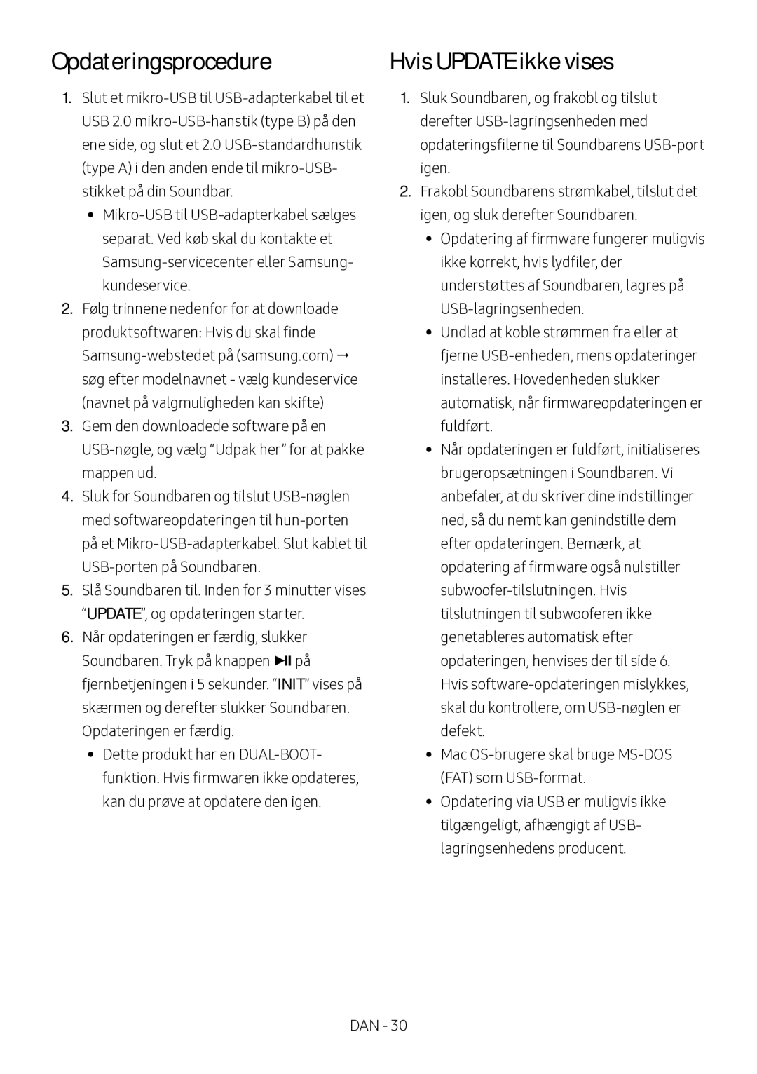 Samsung HW-M560/XE, HW-M550/EN, HW-M550/ZF manual Opdateringsprocedure, Hvis Update ikke vises 