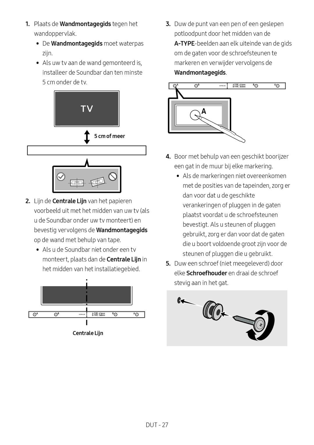 Samsung HW-M550/EN, HW-M550/ZF, HW-M560/XE manual De Wandmontagegids moet waterpas zijn, Cm of meer, Centrale Lijn 