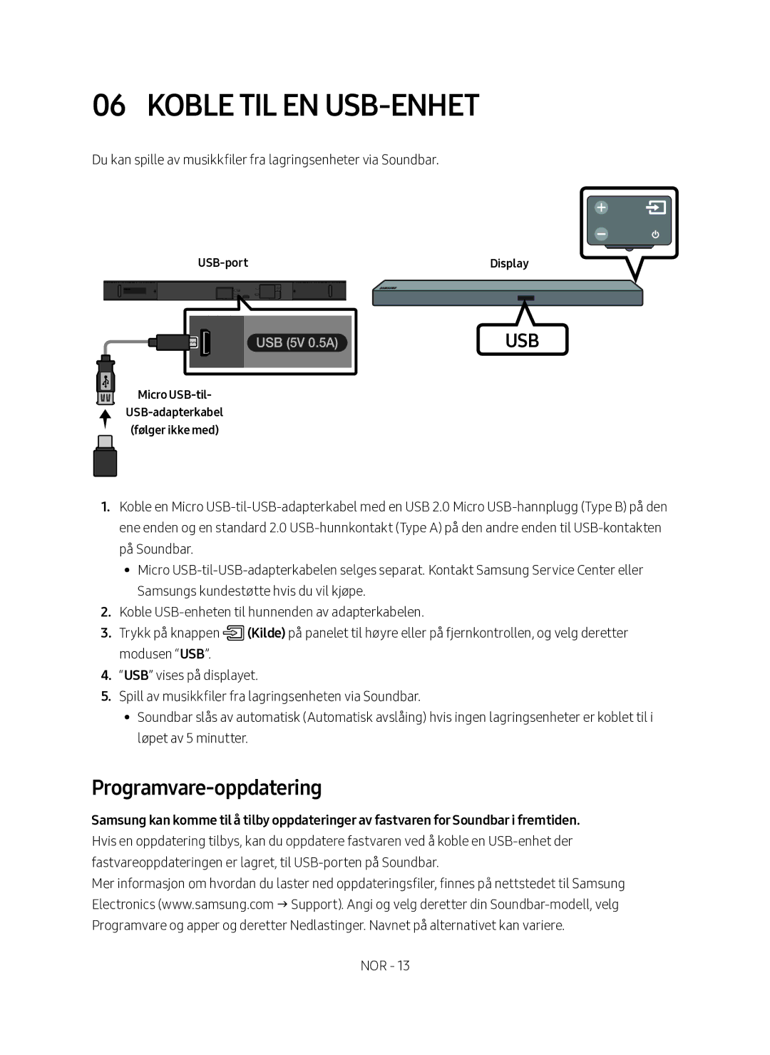 Samsung HW-M560/XE manual Koble til en USB-enhet, Programvare-oppdatering, Micro USB-til USB-adapterkabel Følger ikke med 