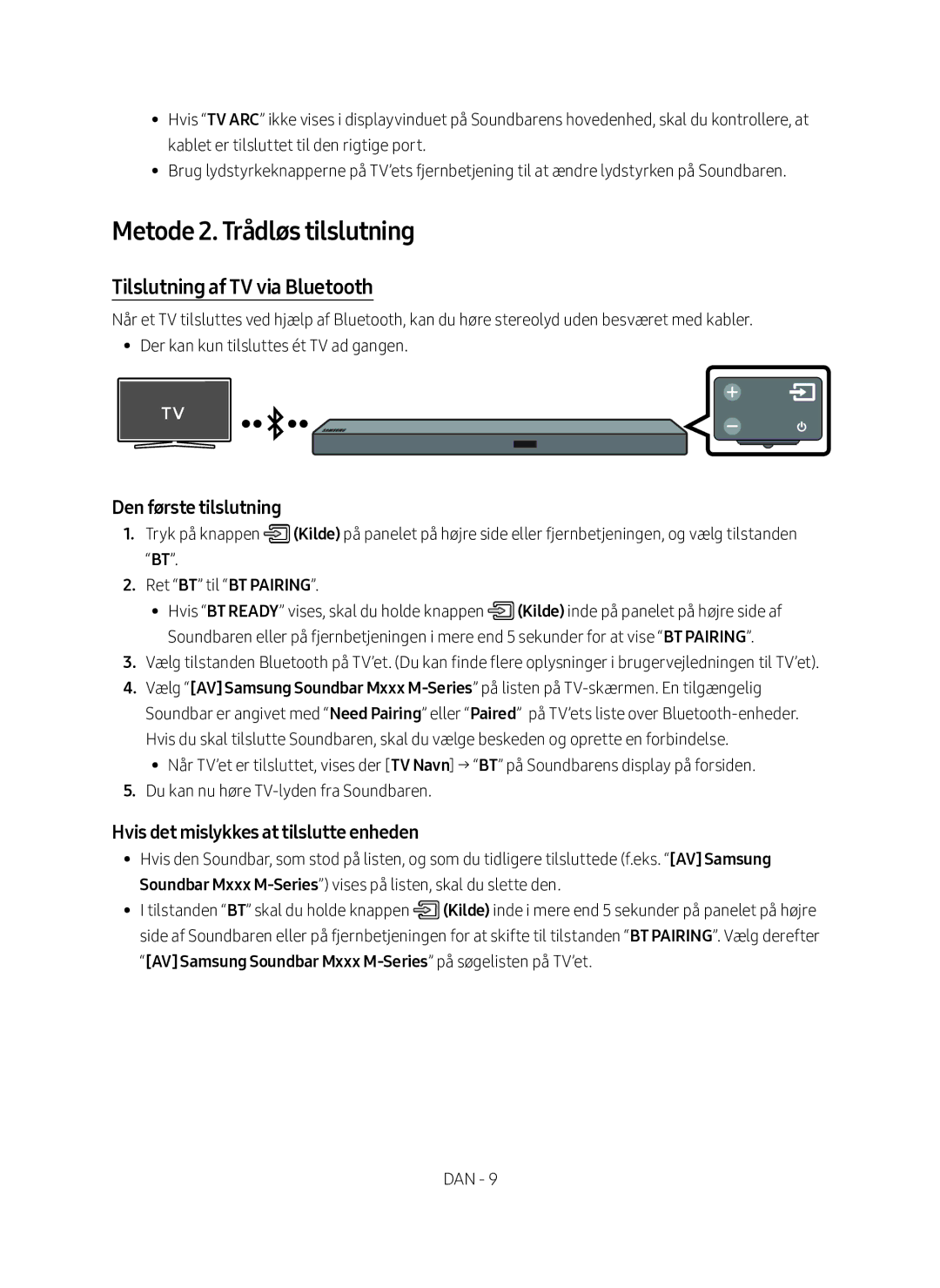 Samsung HW-M560/XE manual Metode 2. Trådløs tilslutning, Tilslutning af TV via Bluetooth, Den første tilslutning 