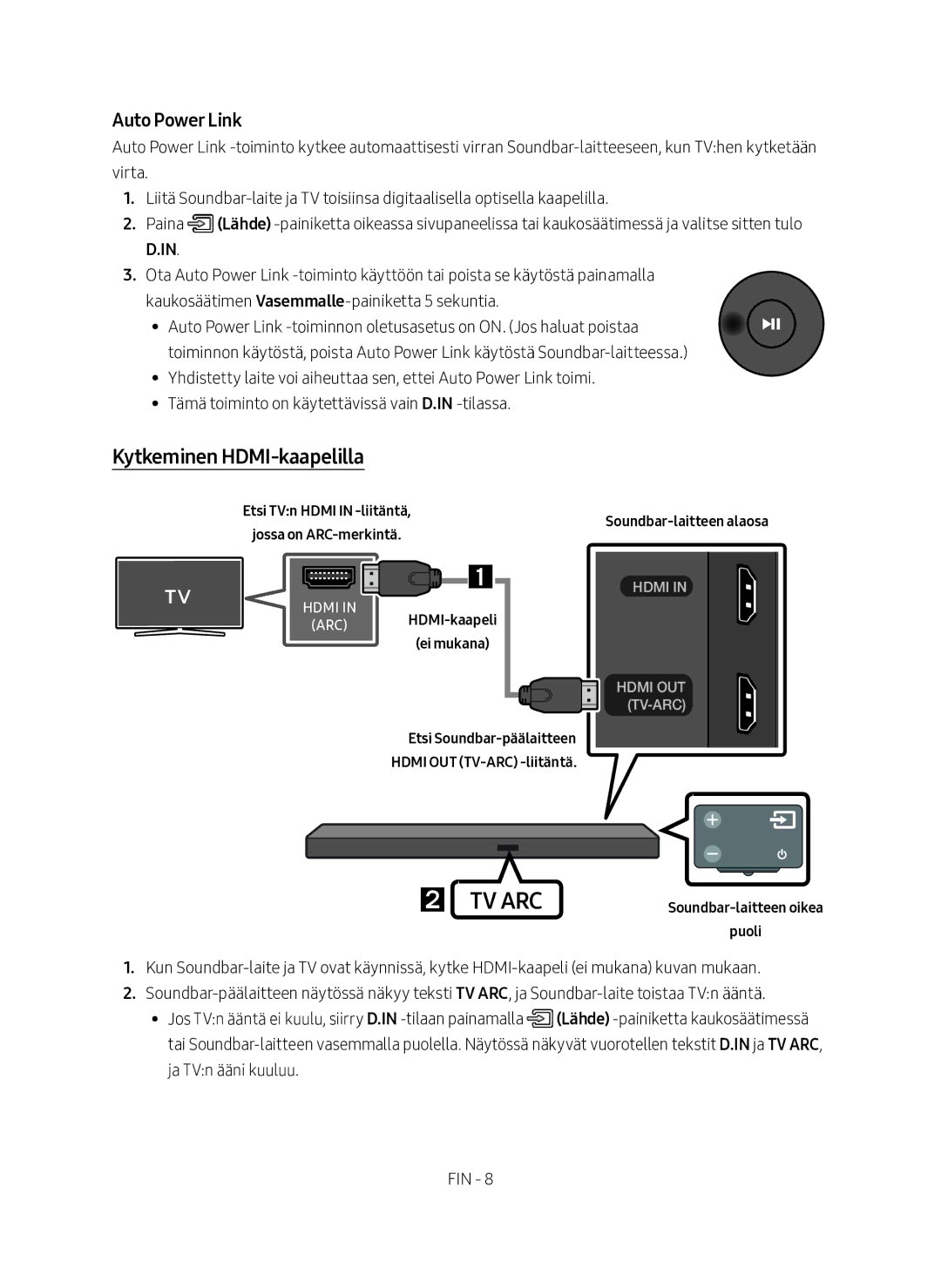 Samsung HW-M560/XE manual Kytkeminen HDMI-kaapelilla, Etsi TVn Hdmi in -liitäntä Jossa on ARC-merkintä 