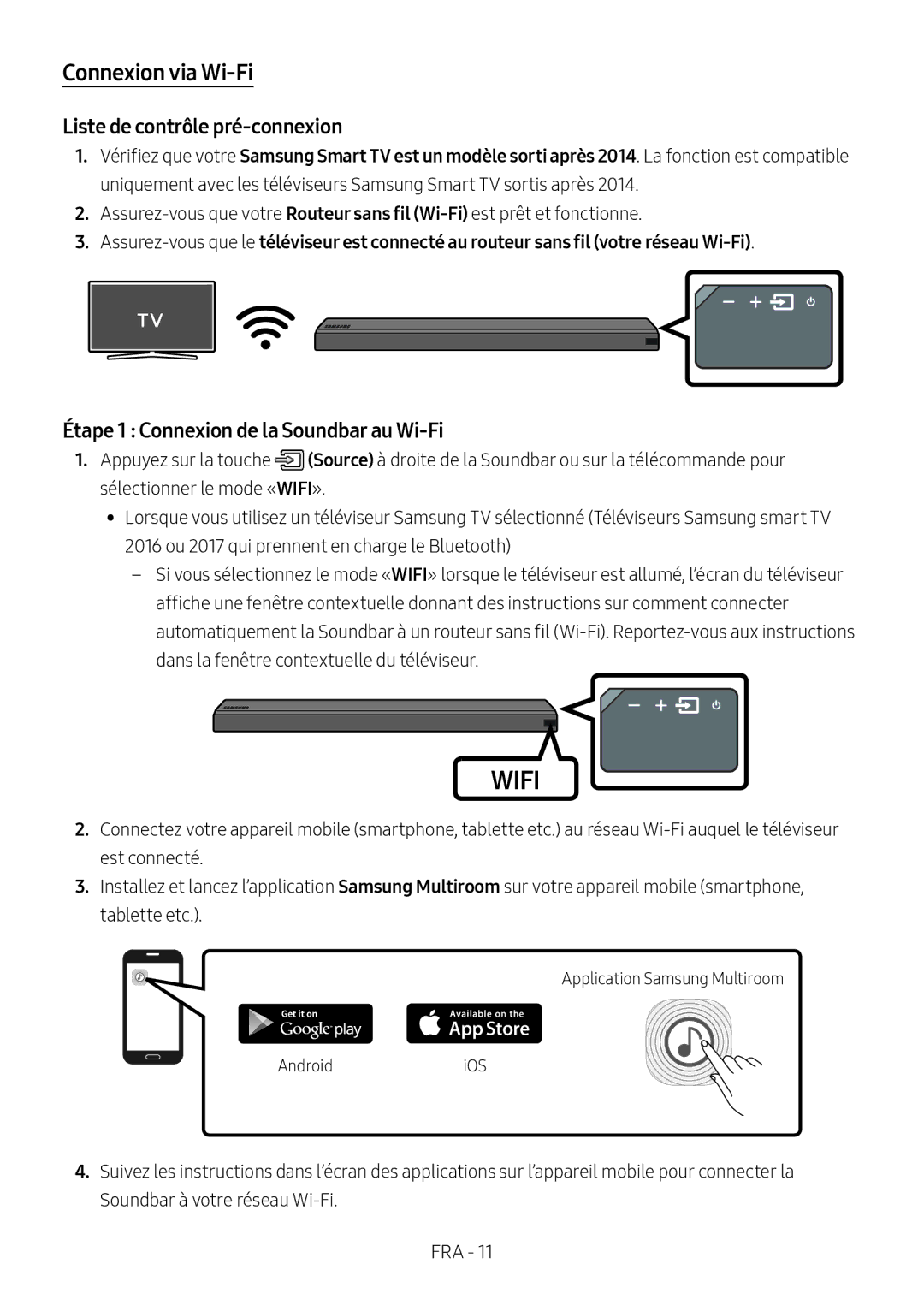 Samsung HW-MS550/EN manual Connexion via Wi-Fi, Liste de contrôle pré-connexion, Étape 1 Connexion de la Soundbar au Wi-Fi 