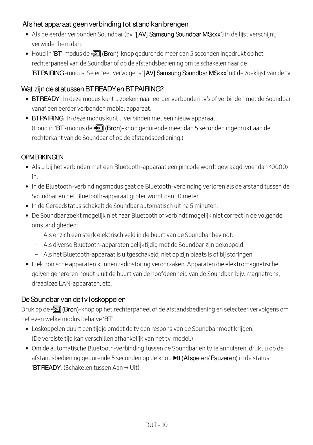 Samsung HW-MS550/EN Als het apparaat geen verbinding tot stand kan brengen, Wat zijn de statussen BT Ready en BT PAIRING? 