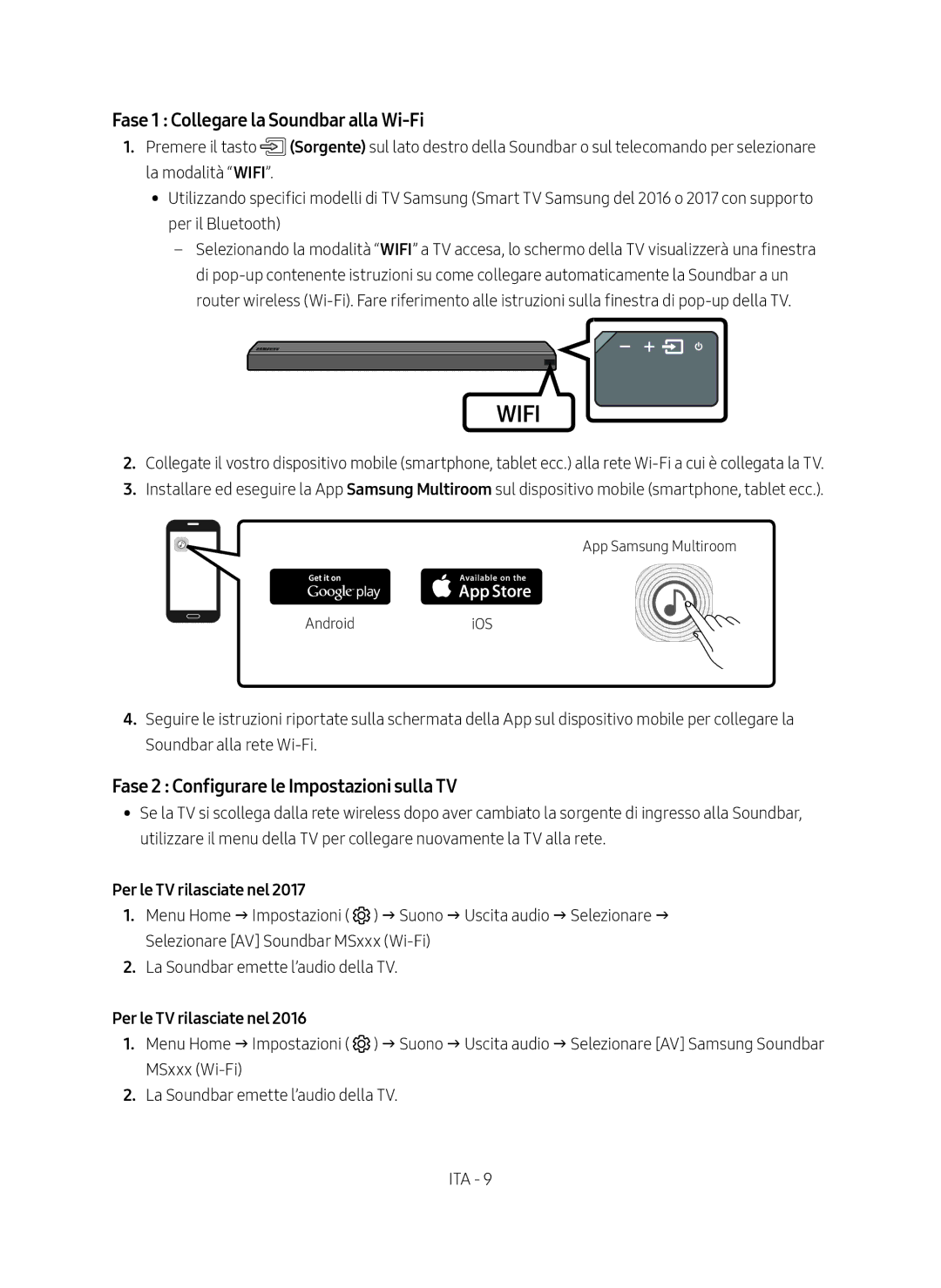 Samsung HW-MS550/ZG, HW-MS550/EN manual Fase 1 Collegare la Soundbar alla Wi-Fi, Fase 2 Configurare le Impostazioni sulla TV 