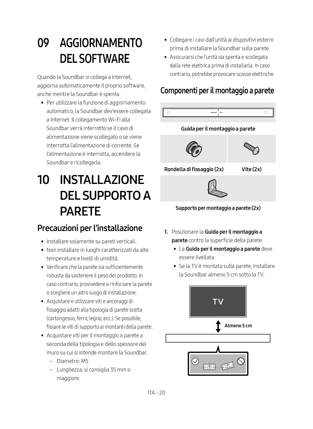 Samsung HW-MS550/EN Aggiornamento, Del software, Installazione Del supporto a Parete, Precauzioni per l’installazione 