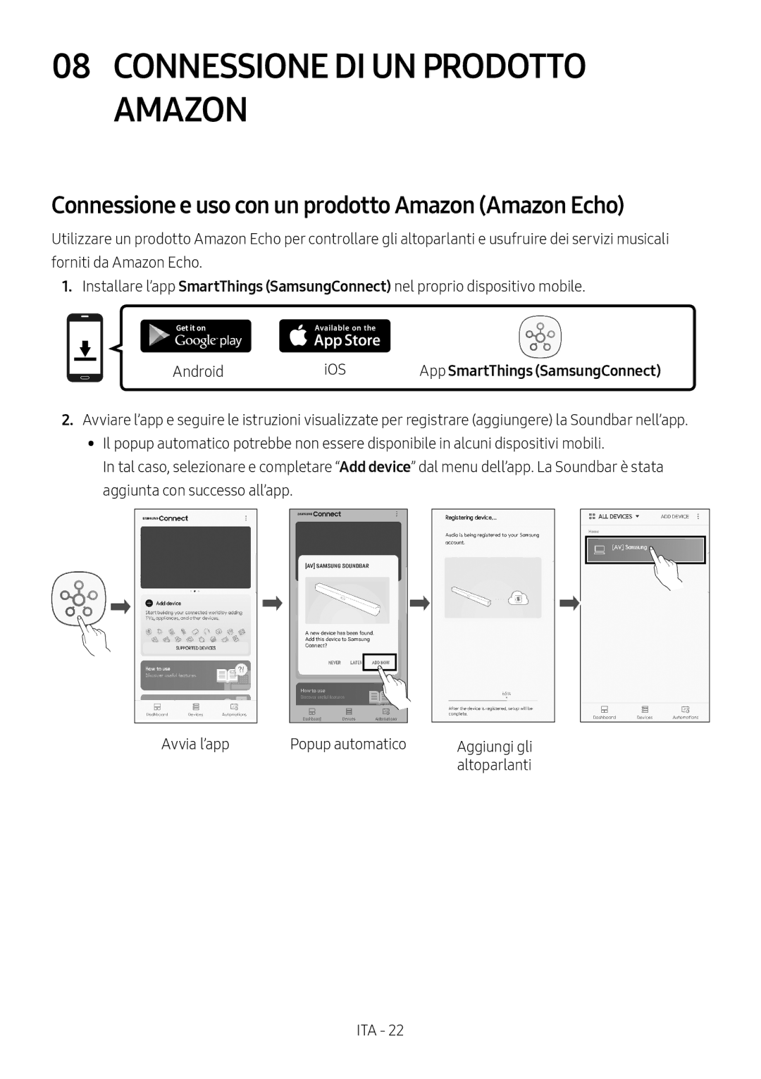 Samsung HW-MS550/ZG, HW-MS550/EN Connessione DI UN Prodotto Amazon, Connessione e uso con un prodotto Amazon Amazon Echo 