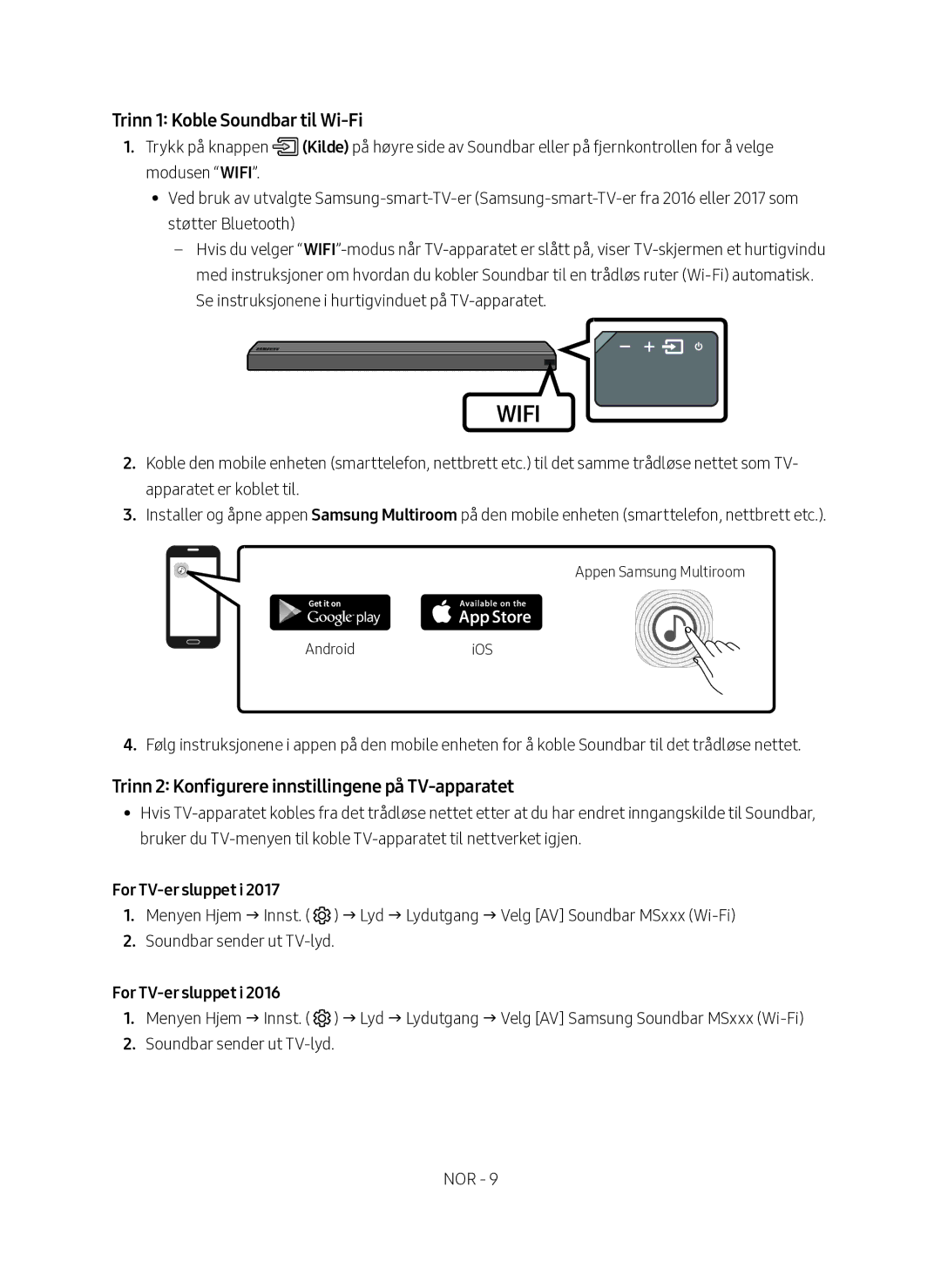 Samsung HW-MS560/XE manual Trinn 1 Koble Soundbar til Wi-Fi, Trinn 2 Konfigurere innstillingene på TV-apparatet 