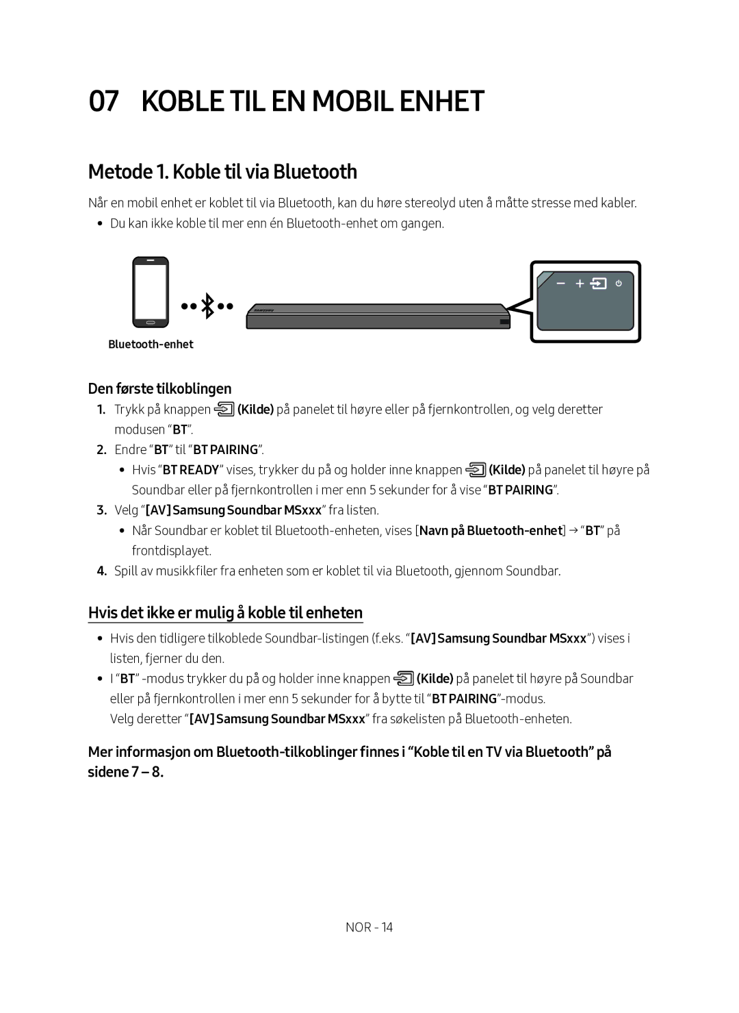 Samsung HW-MS560/XE Koble til en mobil enhet, Metode 1. Koble til via Bluetooth, Velg AV Samsung Soundbar MSxxx fra listen 