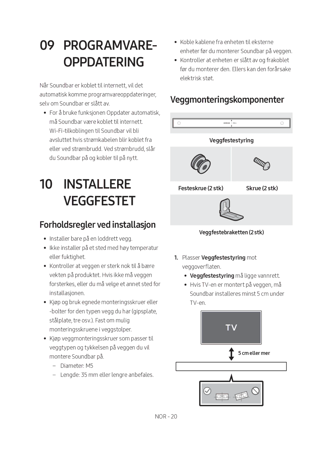 Samsung HW-MS560/XE manual Programvare- oppdatering, Installere veggfestet, Forholdsregler ved installasjon 