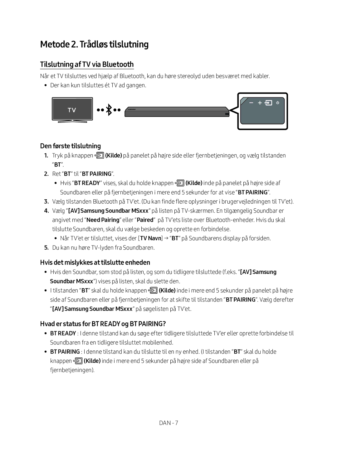 Samsung HW-MS560/XE manual Metode 2. Trådløs tilslutning, Tilslutning af TV via Bluetooth, Den første tilslutning 