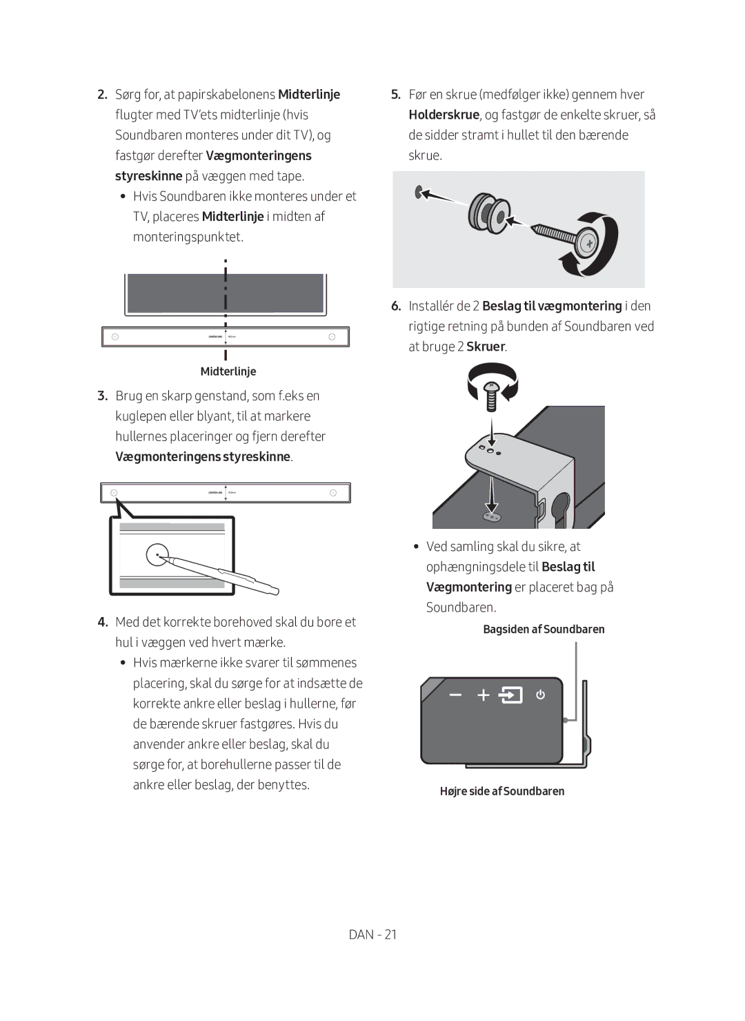 Samsung HW-MS560/XE manual Vægmonteringens styreskinne, Midterlinje, Bagsiden af Soundbaren Højre side af Soundbaren 