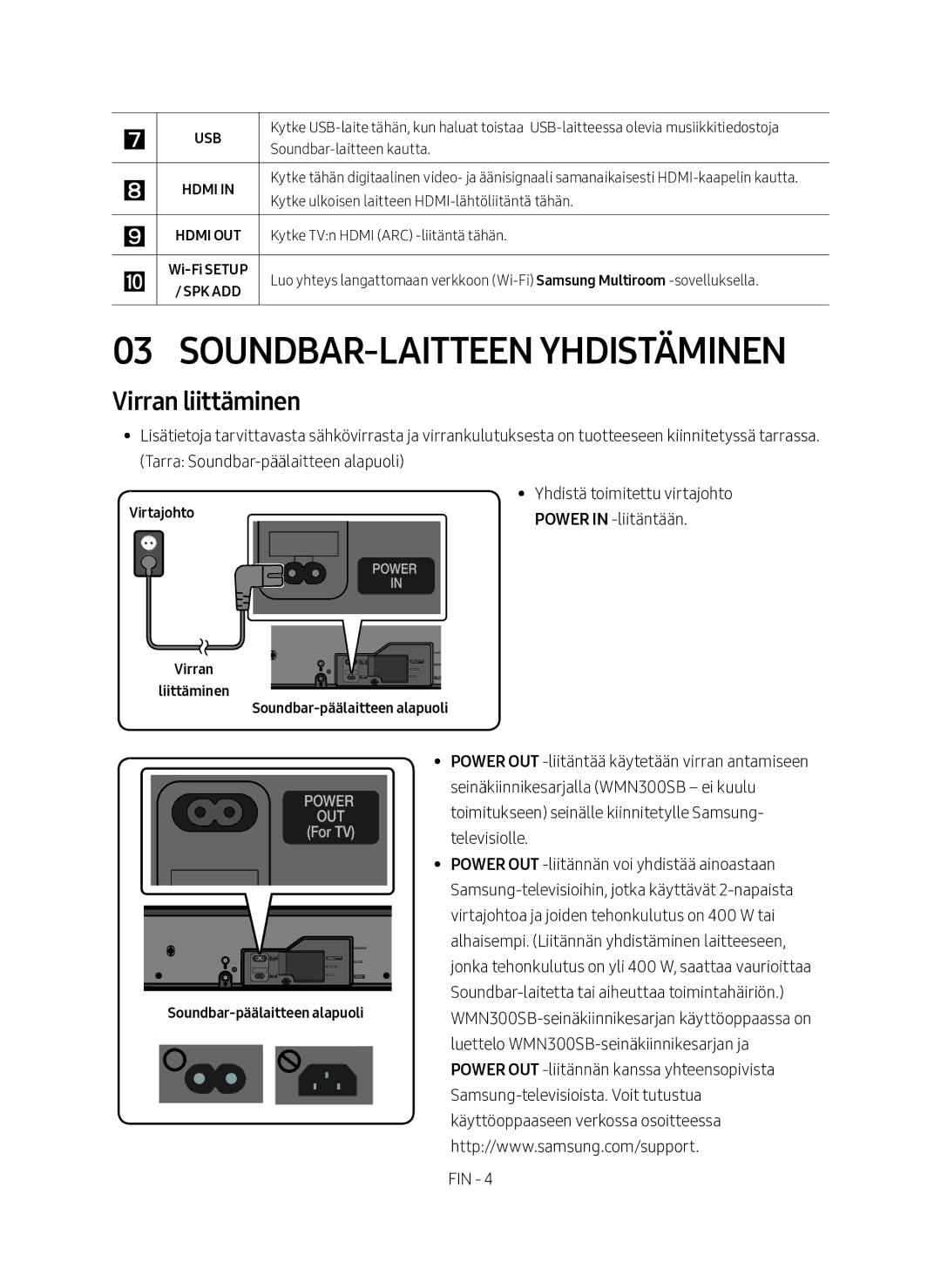 Samsung HW-MS560/XE manual Soundbar-laitteen yhdistäminen, Virran liittäminen, Power in -liitäntään 