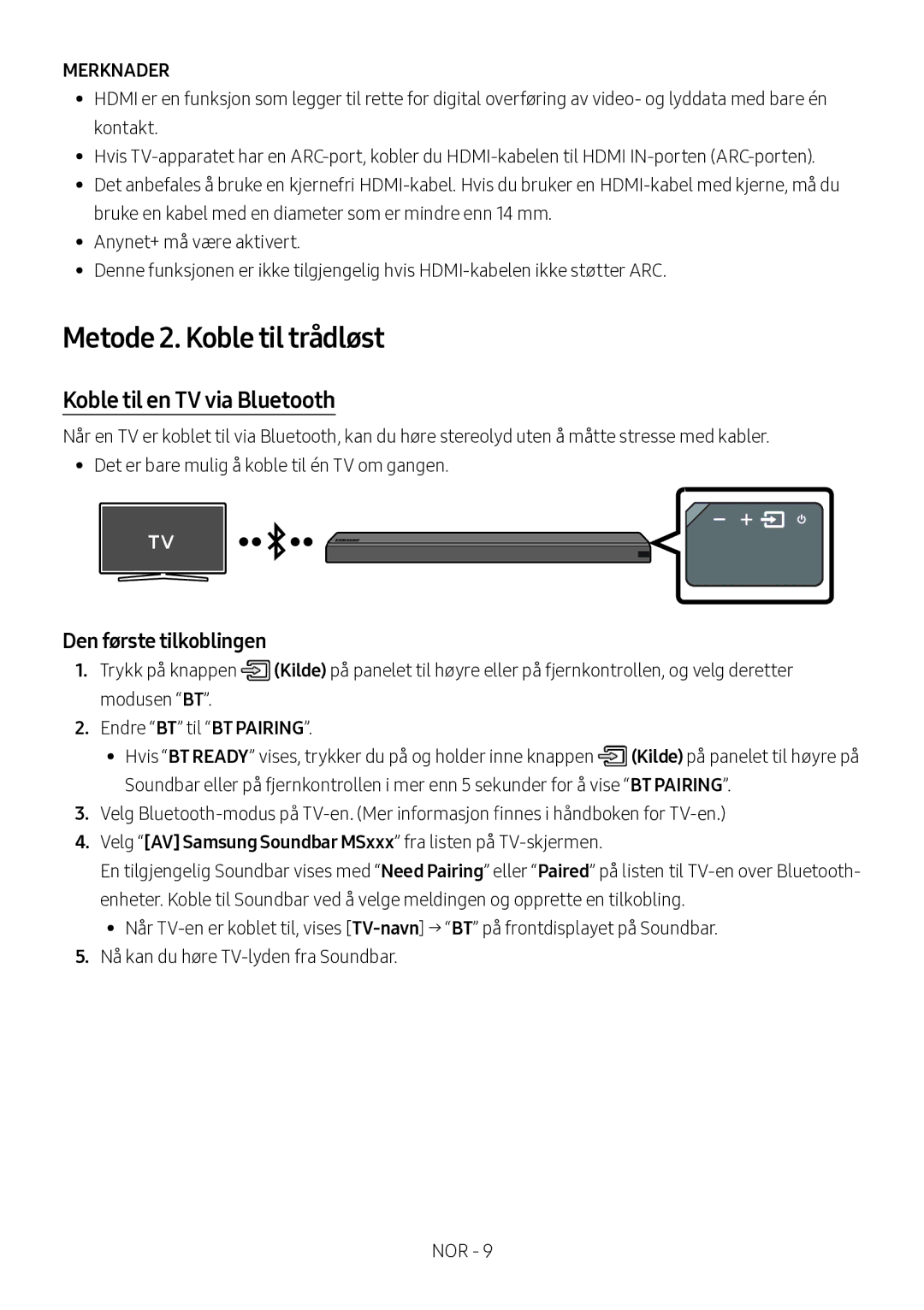 Samsung HW-MS560/XE manual Metode 2. Koble til trådløst, Koble til en TV via Bluetooth, Den første tilkoblingen 