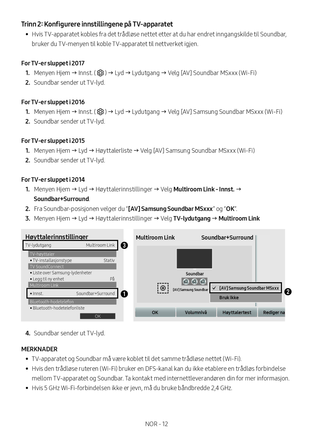 Samsung HW-MS560/XE manual Trinn 2 Konfigurere innstillingene på TV-apparatet, For TV-er sluppet i 