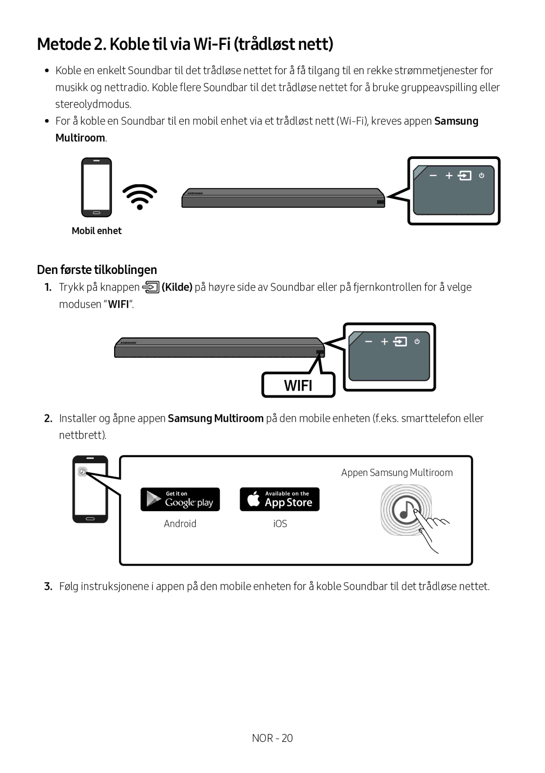 Samsung HW-MS560/XE manual Metode 2. Koble til via Wi-Fi trådløst nett, Mobil enhet 