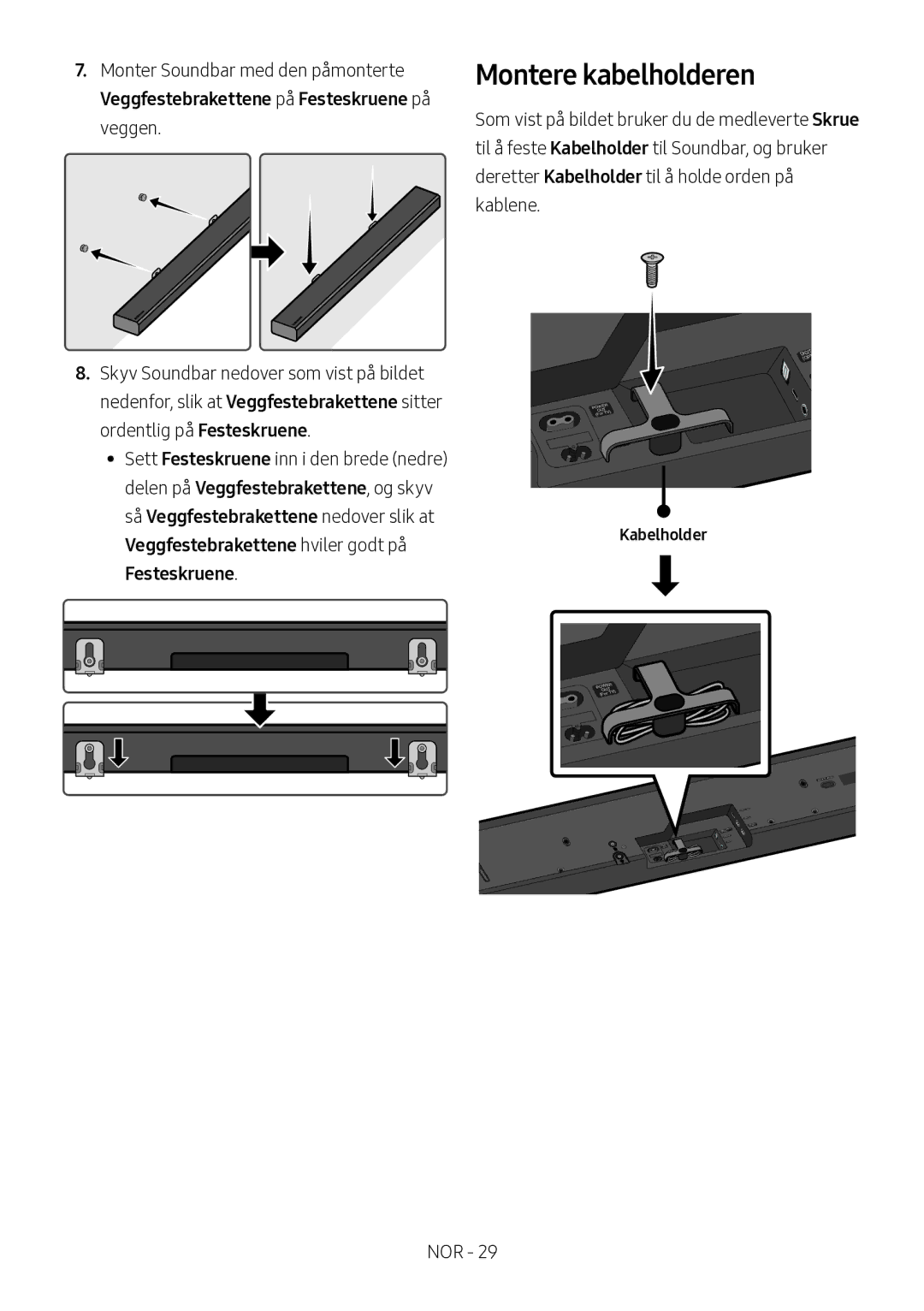 Samsung HW-MS560/XE manual Montere kabelholderen, Kabelholder 