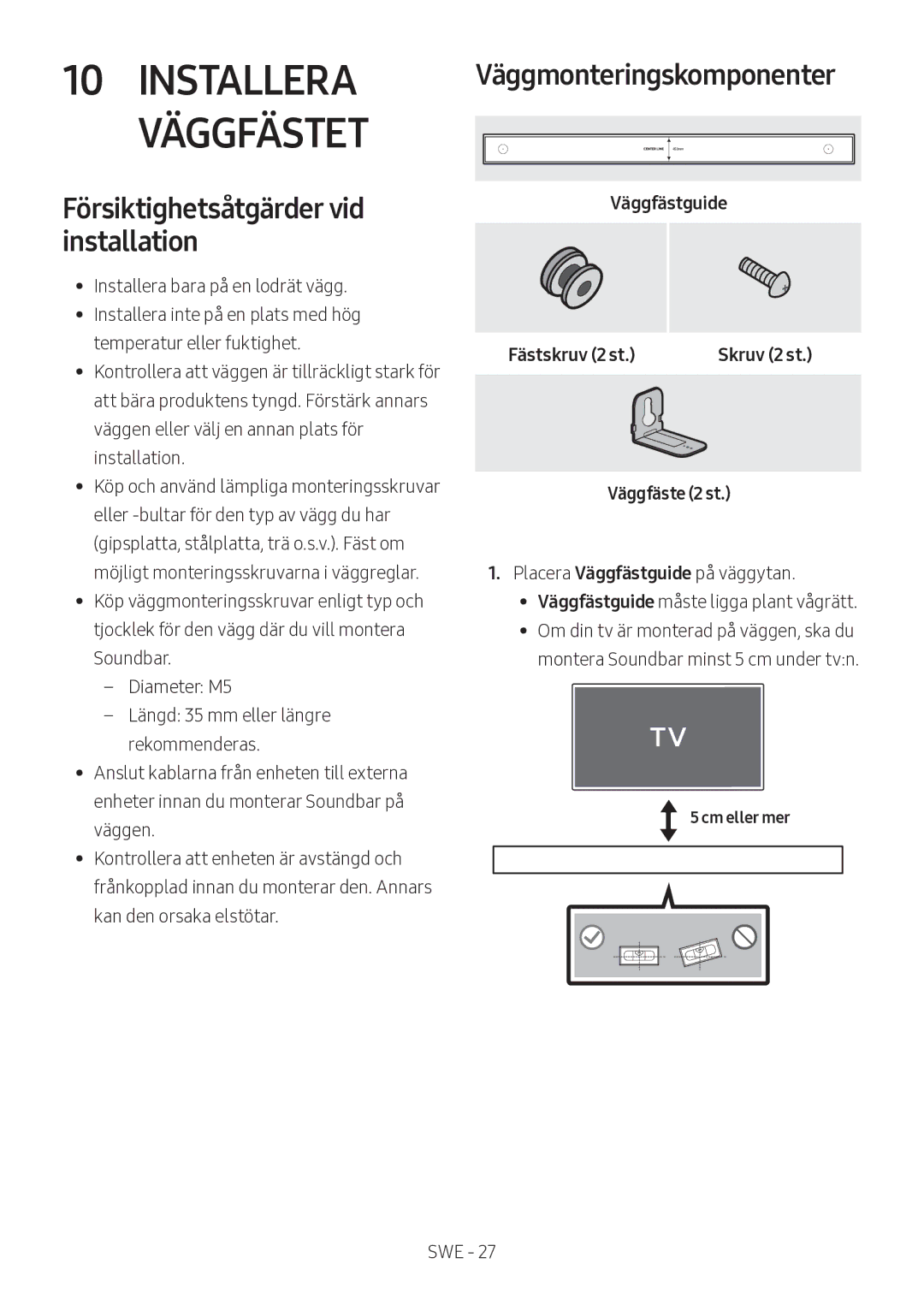 Samsung HW-MS560/XE manual Försiktighetsåtgärder vid installation, Väggmonteringskomponenter, Väggfästguide Fästskruv 2 st 