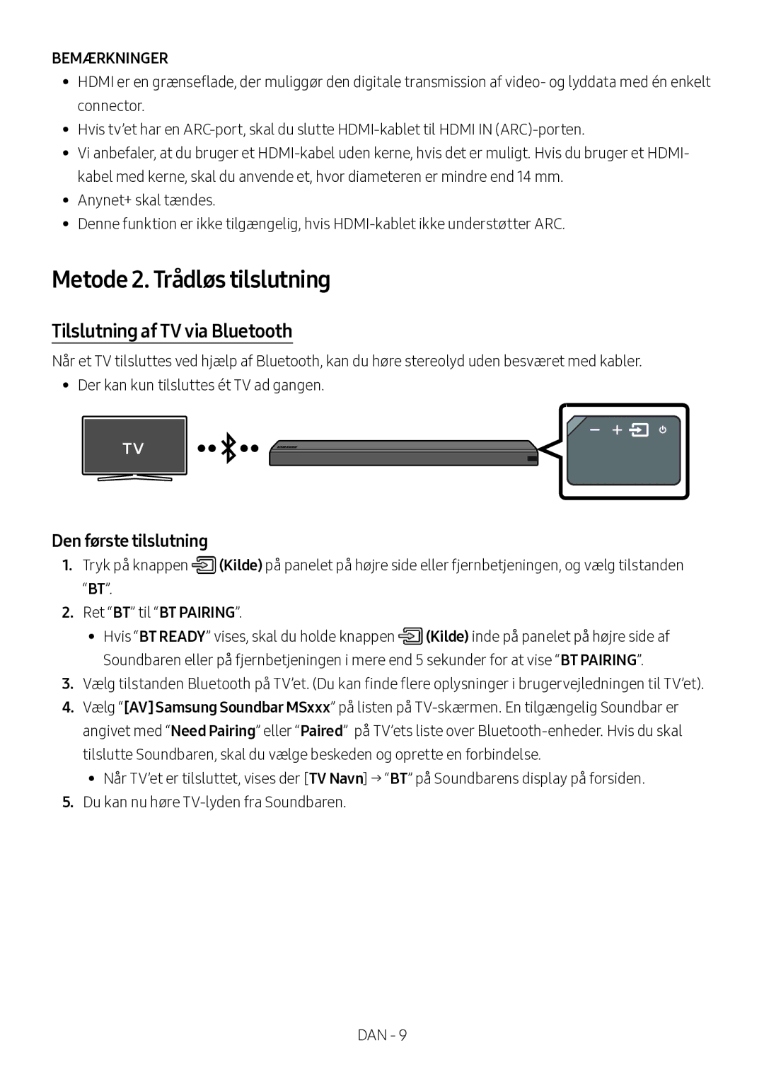 Samsung HW-MS560/XE manual Metode 2. Trådløs tilslutning, Tilslutning af TV via Bluetooth, Den første tilslutning 