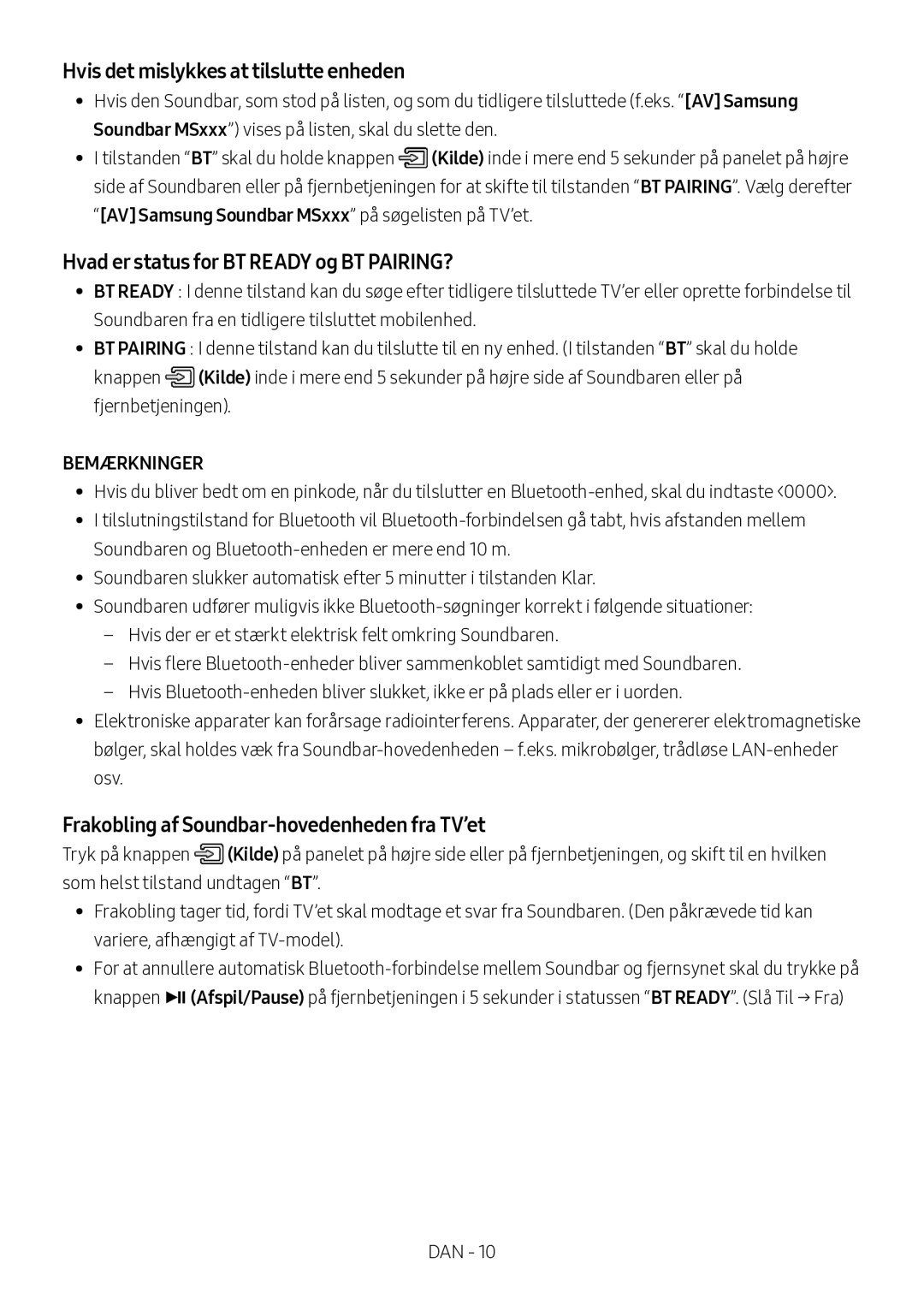 Samsung HW-MS560/XE manual Hvis det mislykkes at tilslutte enheden, Hvad er status for BT Ready og BT PAIRING? 