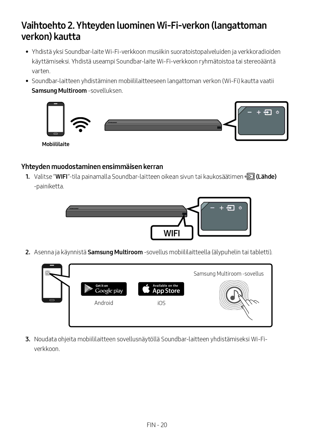 Samsung HW-MS560/XE manual Yhteyden muodostaminen ensimmäisen kerran, Mobiililaite 