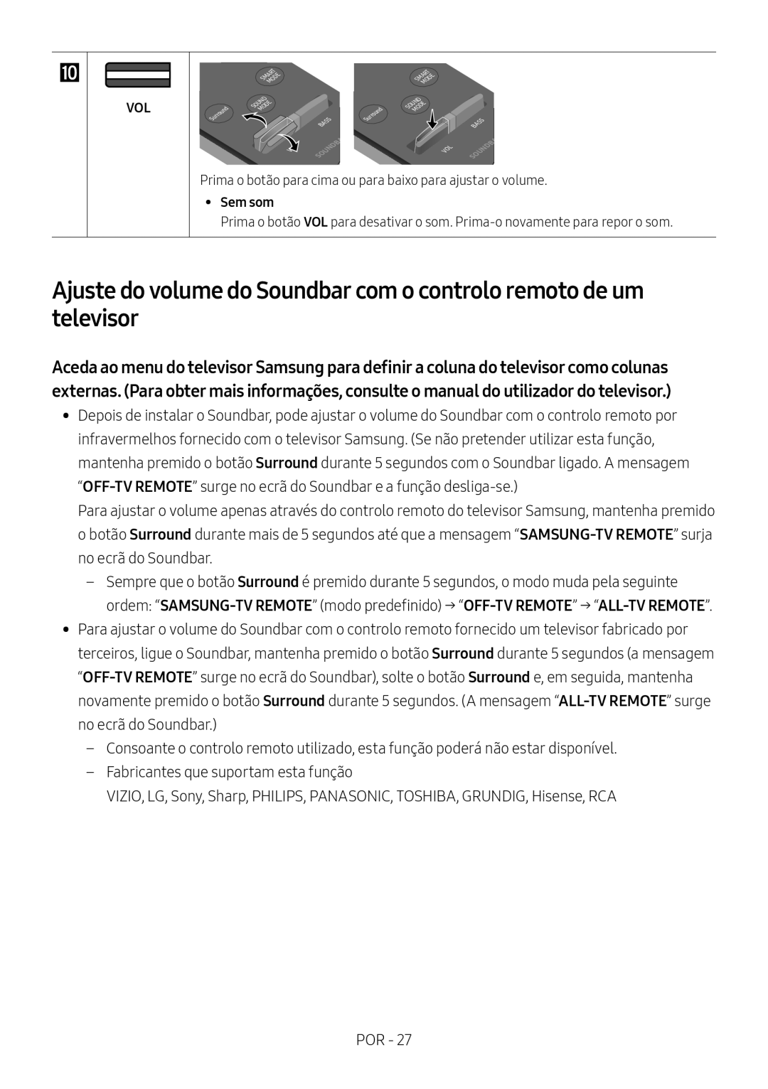 Samsung HW-MS6511/XE, HW-MS6501/EN, HW-MS6500/ZG manual Prima o botão para cima ou para baixo para ajustar o volume, Sem som 