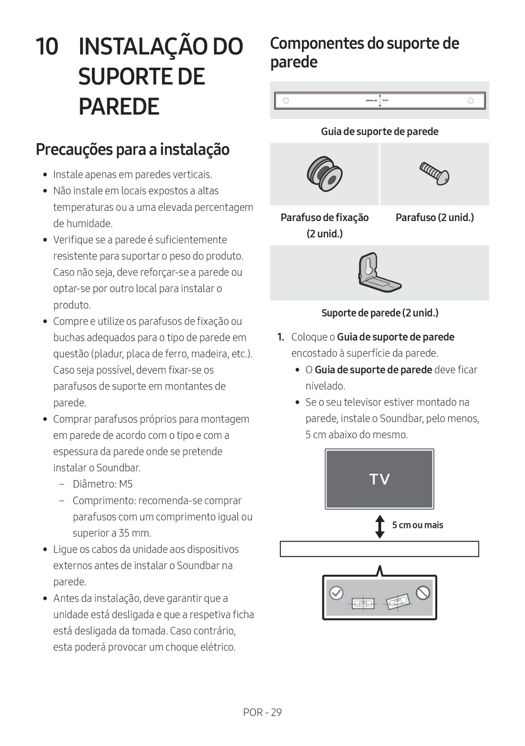 Samsung HW-MS6500/ZG manual Instalação do Suporte DE Parede, Precauções para a instalação, Componentes do suporte de parede 