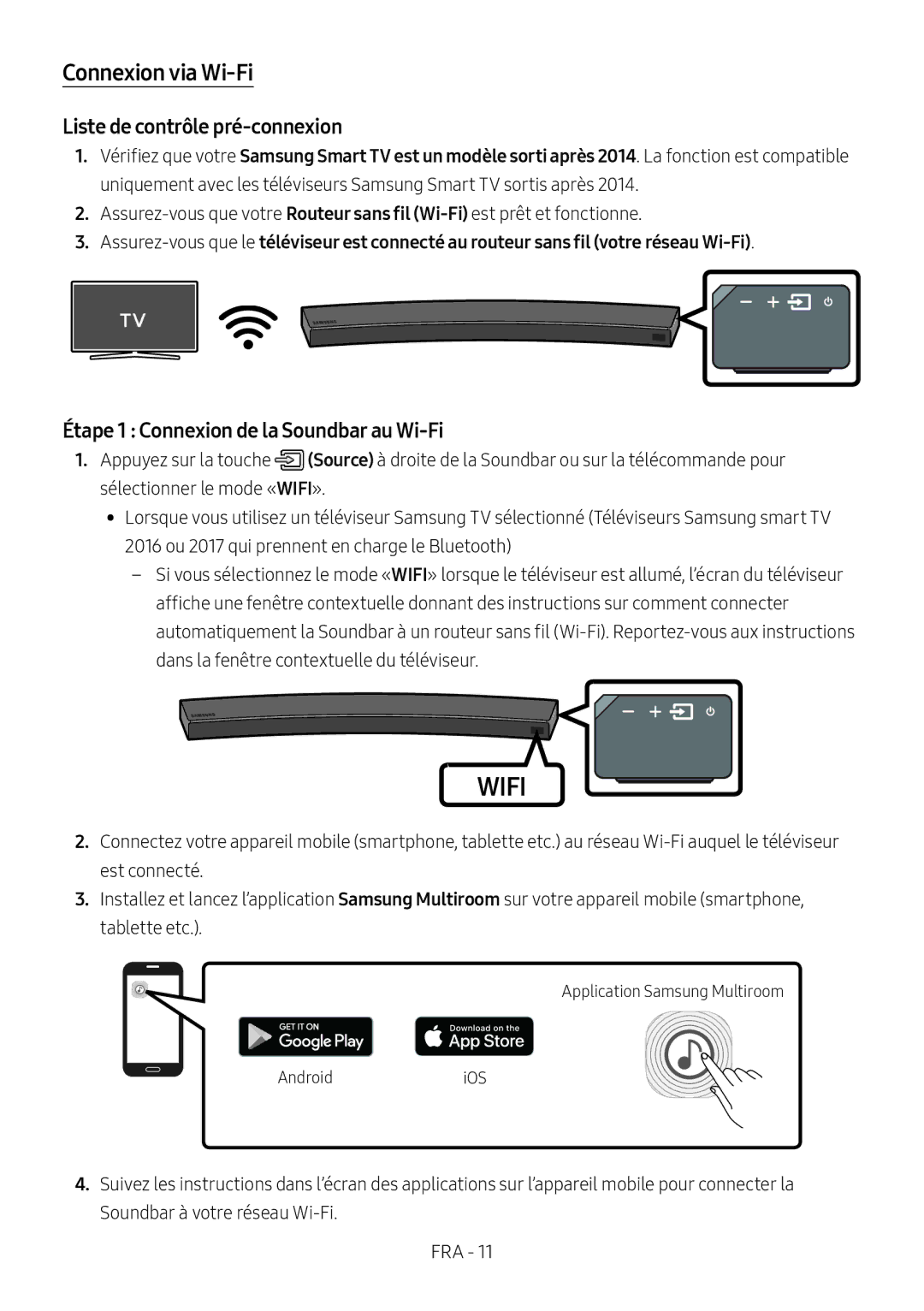 Samsung HW-MS6511/XE manual Connexion via Wi-Fi, Liste de contrôle pré-connexion, Étape 1 Connexion de la Soundbar au Wi-Fi 