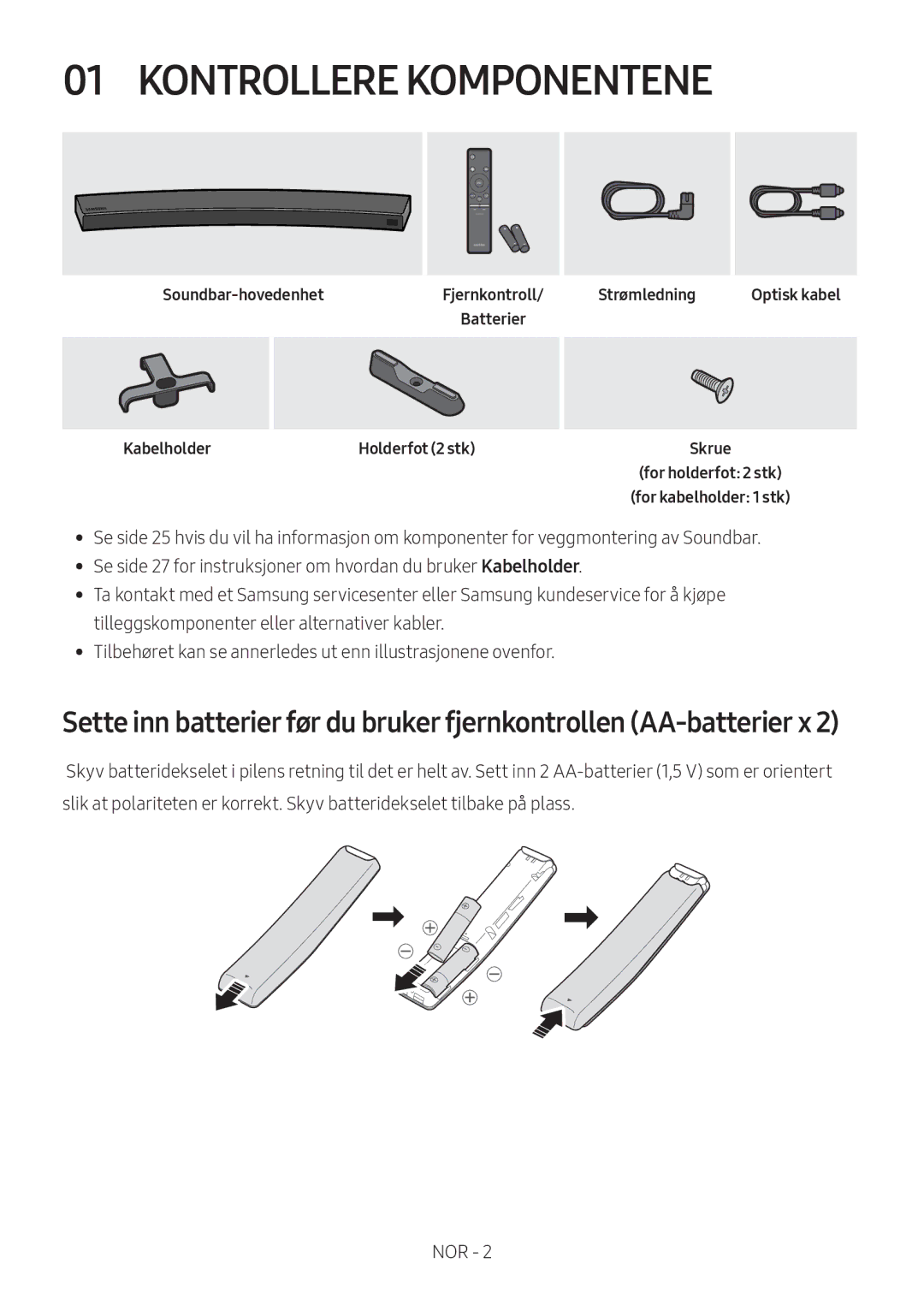 Samsung HW-MS6500/EN manual Kontrollere Komponentene, Soundbar-hovedenhetFjernkontroll/ Batterier Kabelholder, Strømledning 