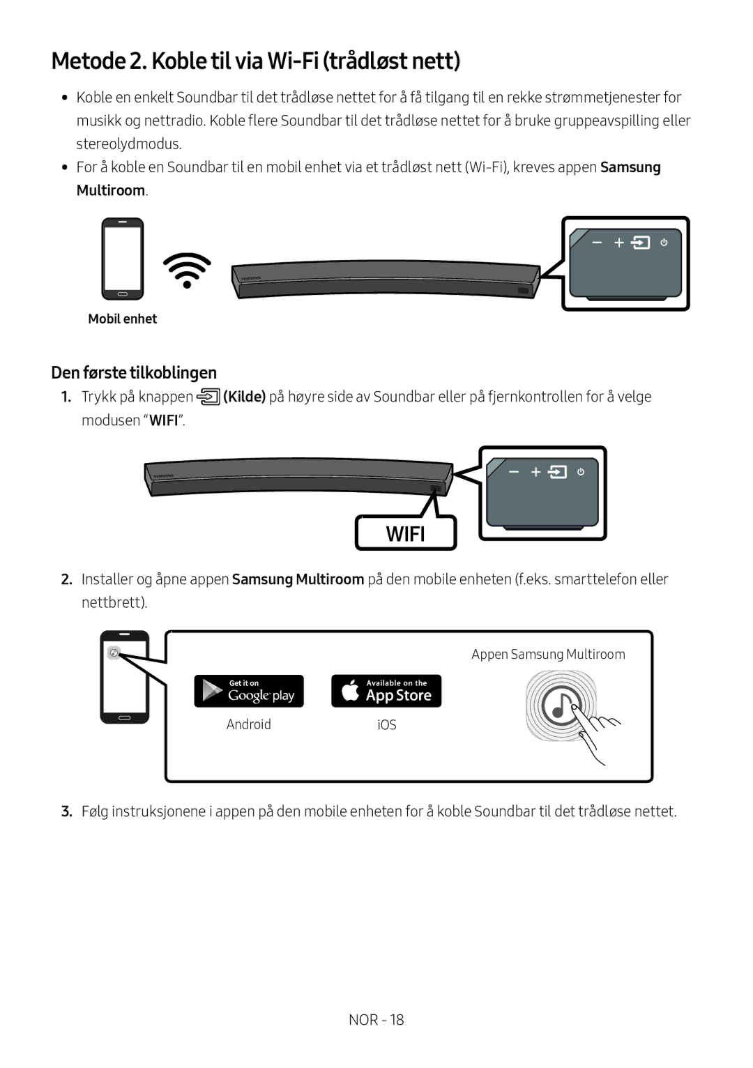 Samsung HW-MS6500/EN, HW-MS6501/EN, HW-MS6500/ZG, HW-MS6501/ZG manual Metode 2. Koble til via Wi-Fi trådløst nett, Mobil enhet 