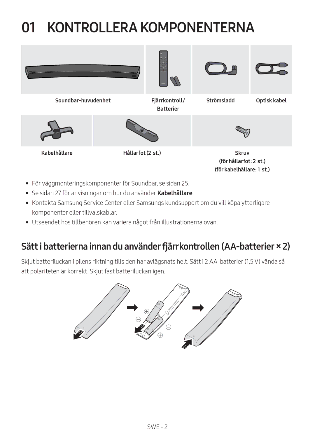 Samsung HW-MS6510/XE manual Kontrollera Komponenterna, Soundbar-huvudenhetFjärrkontroll/ Batterier Kabelhållare, Strömsladd 