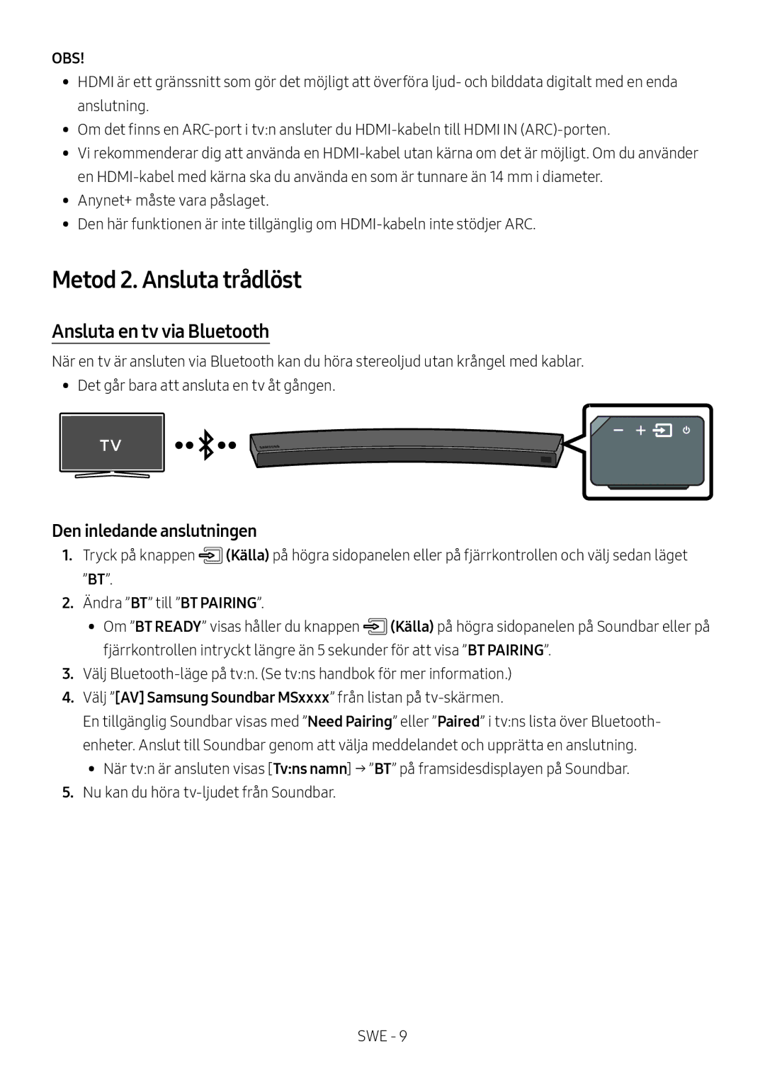 Samsung HW-MS6500/ZF, HW-MS6501/EN manual Metod 2. Ansluta trådlöst, Ansluta en tv via Bluetooth, Den inledande anslutningen 