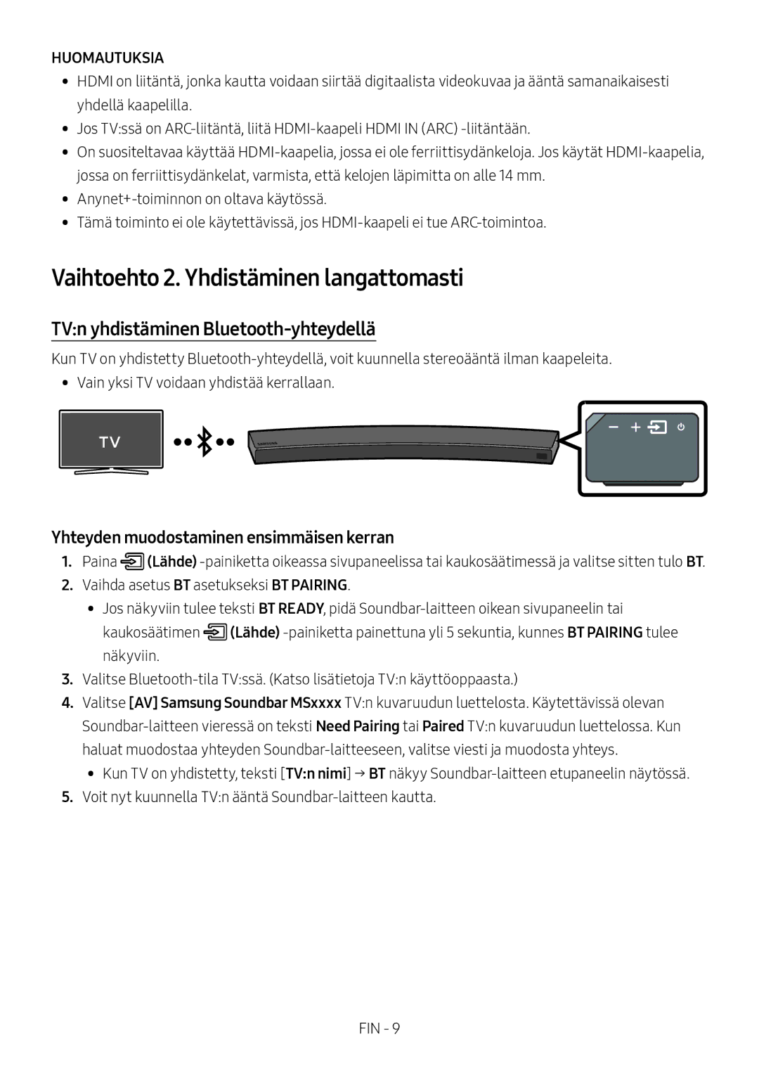 Samsung HW-MS6500/ZF, HW-MS6501/EN manual Vaihtoehto 2. Yhdistäminen langattomasti, TVn yhdistäminen Bluetooth-yhteydellä 