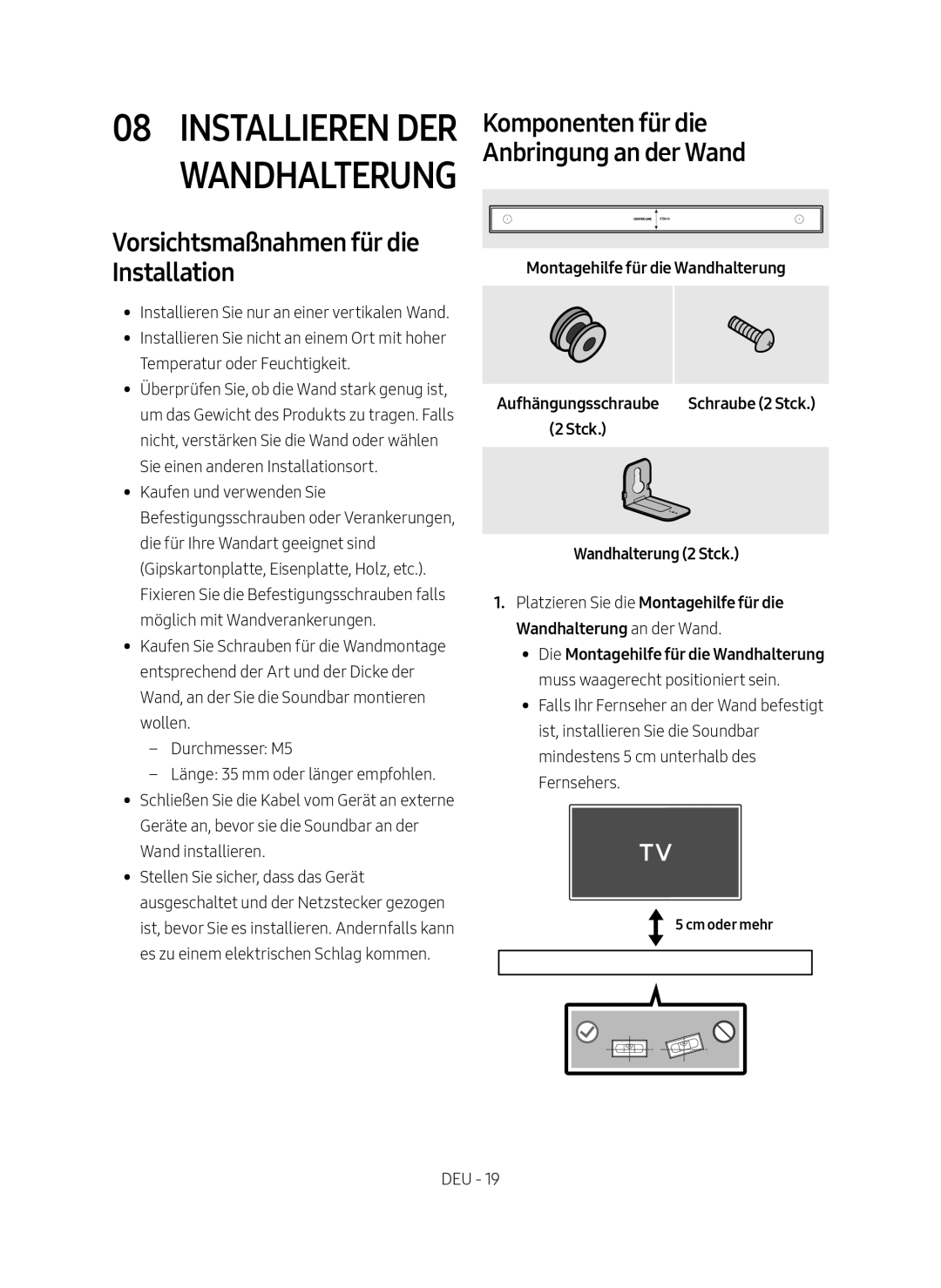 Samsung HW-MS6500/ZG manual Installieren der Wandhalterung, Vorsichtsmaßnahmen für die Installation, Wandhalterung 2 Stck 