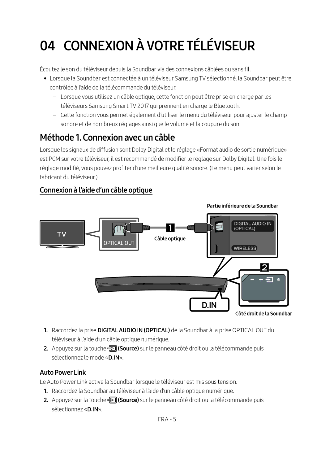 Samsung HW-MS6500/ZG, HW-MS6501/EN, HW-MS6500/EN manual Connexion à votre Téléviseur, Méthode 1. Connexion avec un câble 