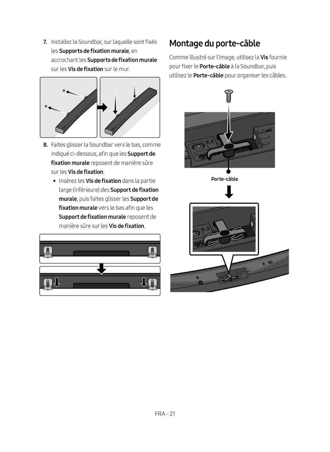 Samsung HW-MS6500/ZG, HW-MS6501/EN, HW-MS6500/EN, HW-MS6501/ZG manual Montage du porte-câble, Porte-câble 