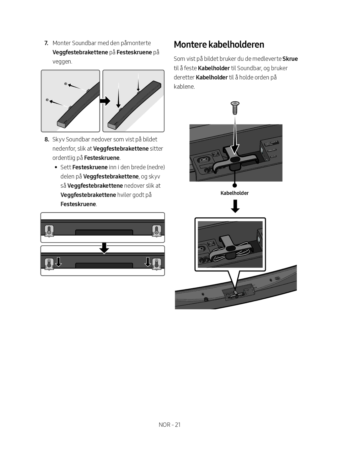 Samsung HW-MS6511/XE, HW-MS6510/XE manual Montere kabelholderen, Kabelholder 