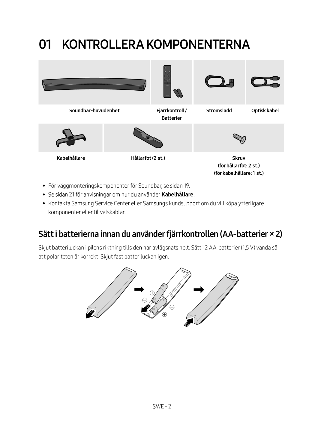 Samsung HW-MS6510/XE manual Kontrollera komponenterna, Soundbar-huvudenhetFjärrkontroll/ Batterier Kabelhållare, Strömsladd 