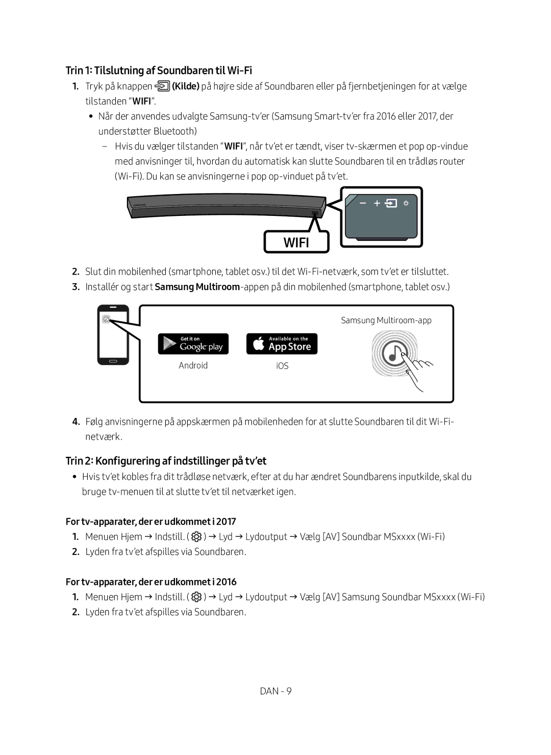 Samsung HW-MS6511/XE manual Trin 1 Tilslutning af Soundbaren til Wi-Fi, Trin 2 Konfigurering af indstillinger på tv’et 