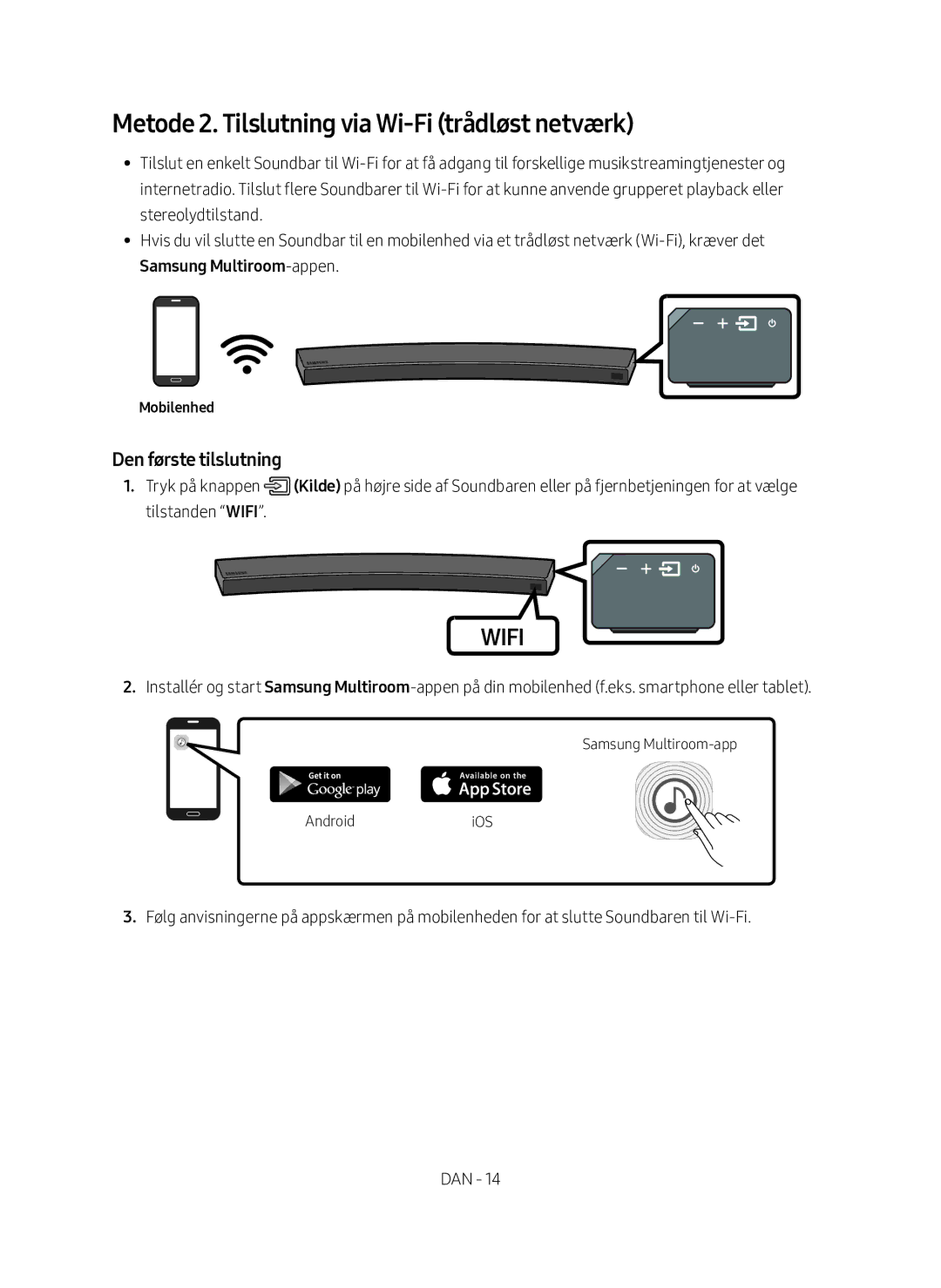 Samsung HW-MS6510/XE, HW-MS6511/XE manual Metode 2. Tilslutning via Wi-Fi trådløst netværk, Mobilenhed 