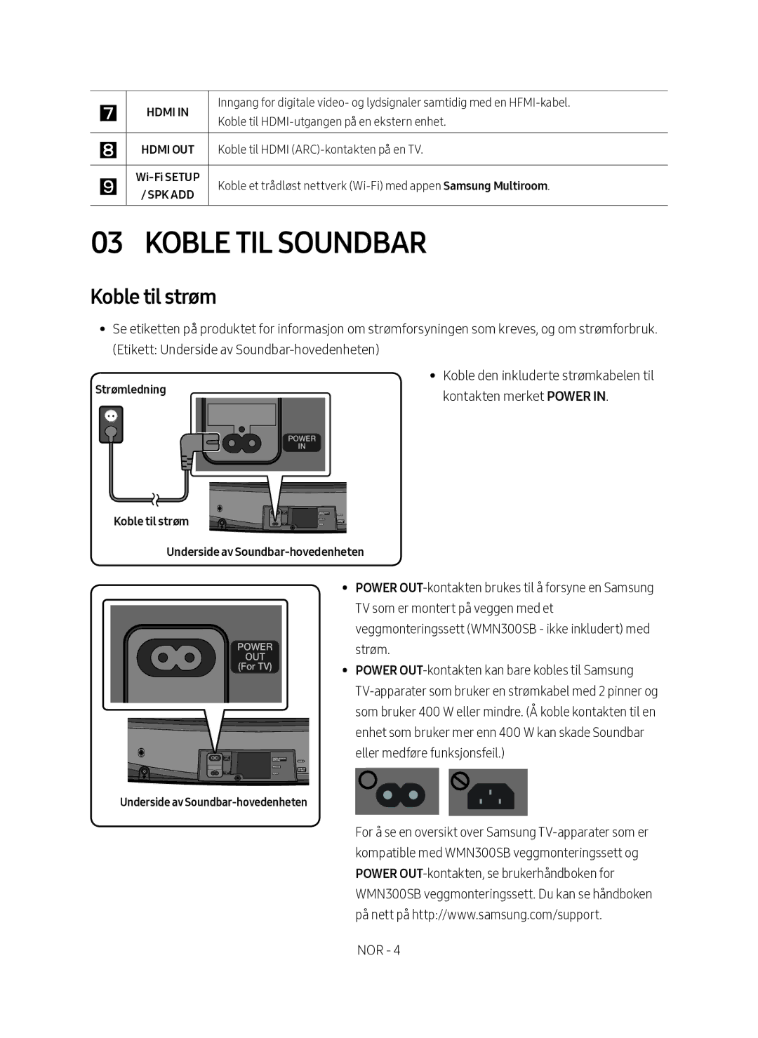 Samsung HW-MS6510/XE, HW-MS6511/XE manual Koble til Soundbar, Koble til strøm, Kontakten merket Power 