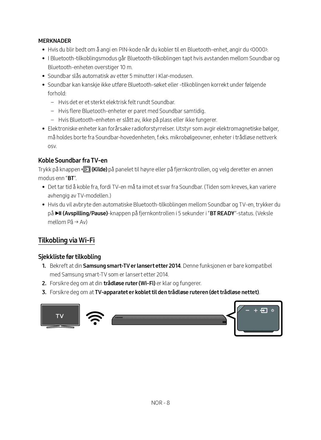 Samsung HW-MS660/XE, HW-MS661/XE manual Tilkobling via Wi-Fi, Koble Soundbar fra TV-en, Sjekkliste før tilkobling 